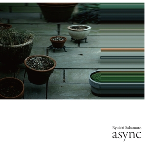 Sakamoto, Ryuichi – Async