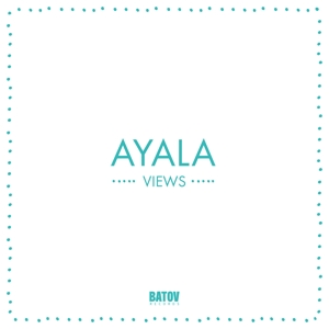 Ayala – Views