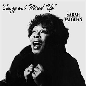 Vaughan, Sarah – Crazy and Mixed Up