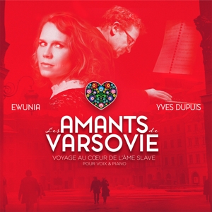 Ewunia Et Yves Dupuis – Les Amants De Varsovie