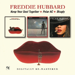 Hubbard, Freddie – Keep Your Soul Together/Polar Ac/Skagly