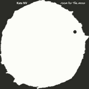 Kate Nv – Room For the Moon