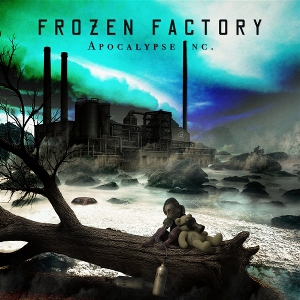 Frozen Factory – Apocalypse Inc.