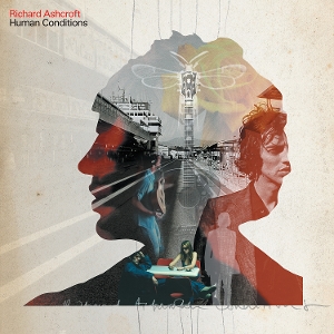 Ashcroft, Richard – Human Conditions