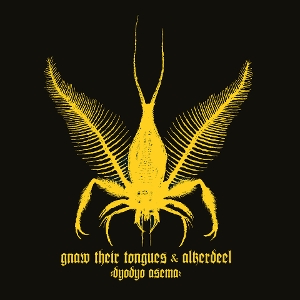 Gnaw Their Tongues & Alkerdeel – Dyodyo Asema