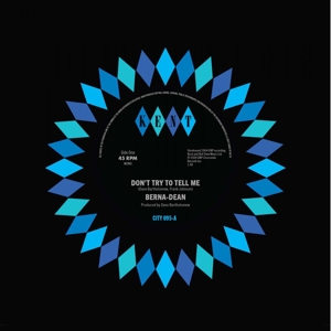 Berna-Dean – 7-Don't Try To Tell Me / Laughing On the Outside