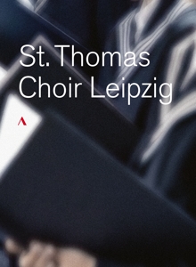 St. Thomas Choir Leipzig – A Year In the Life of St. Thomas Boys Choir Leipzig
