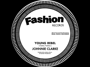 Clarke, Johnnie & Dub Organiser – 7-Young Rebel-Rebel's Dub
