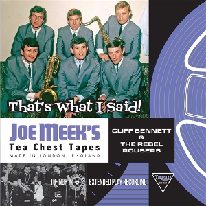 Bennett, Cliff & the Rebel Rousers – That's What I Said