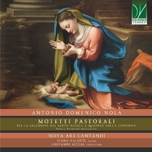 Valotti, Ivana & Giovanni Acciai & Nova Ars Cantandi – Nola: Motetti Pastorali Per La Solennita Del Santo Nate