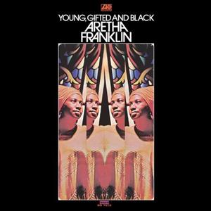 Franklin, Aretha – Young, Gifted & Black