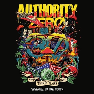 Authority Zero – 30 Years Speaking To the Youth