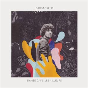 Barbagallo – Danse Dans Les Ailleurs