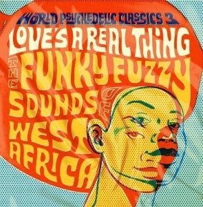 V/A – World Psychedelic Classics 3 - Love's a Real Thing