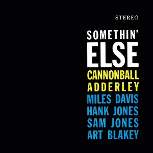 Adderley, Cannonball – Somethin' Else