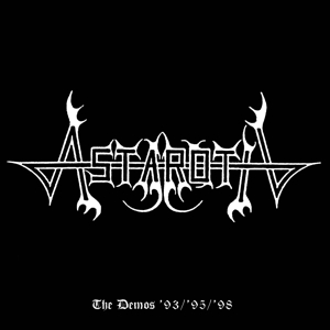 Astaroth – Demos '93/'95/'98