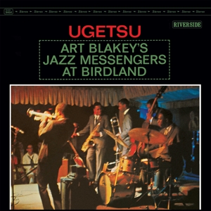 Art Blakey & the Jazz Messengers – Ugetsu
