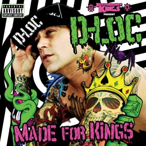 D-Loc – Made For Kings