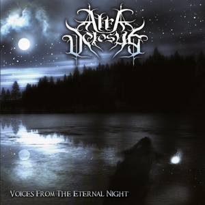 Atra Vetosus – Voices From the Eternal Night