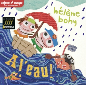 Bohy, Helene – A Leau ! - Helene Bohy