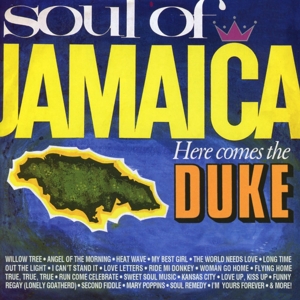 V/A – Soul of Jamaica/ Here Comes the Duke