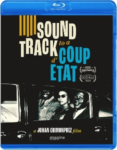 Movie – Soundtrack To a Coup D Etat
