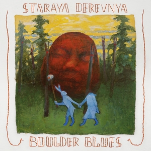 Staraya Derevnya – Boulder Blues