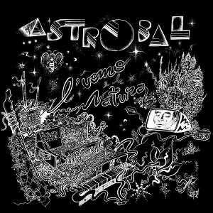 Astrobal – L'uomo E La Natura