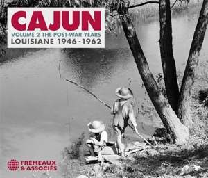 V/A – Cajun Vol. 2. the Post War Years-Louisiane 1946-19