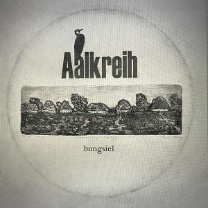 Aalkreih – Bongsiel