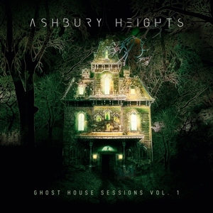 Ashbury Heights – Ghosthouse Sessions, Vol. 1