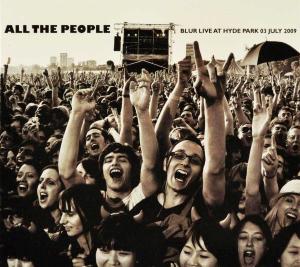 Blur – All the People - Live In Hyde Park 03-07-2009