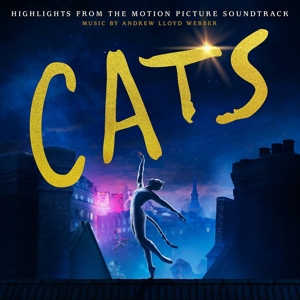 Lloyd-Webber, Andrew – Cats: Highlights From the Motion Picture Soundtrac