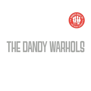 Dandy Warhols – Dandy's Rule, Ok?