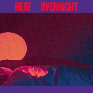 Heat (Germany) – Overnight