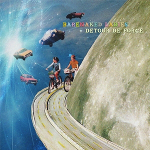 Barenaked Ladies – Detour De Force