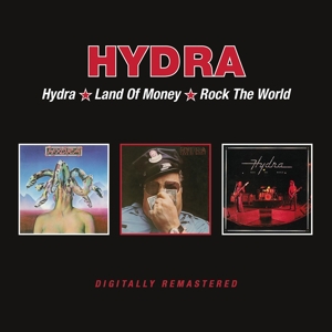 Hydra – Hydra/Land of Money/Rock the World
