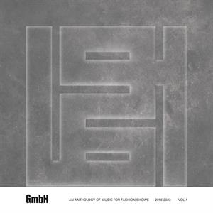 V/A – Gmbh - an Anthology of Music For Fashion Shows