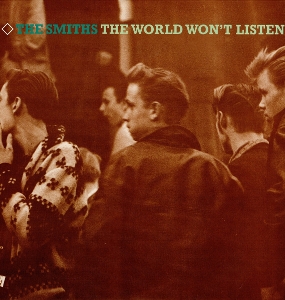 Smiths – The World Won't Listen