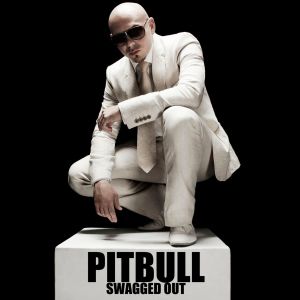 Pitbull – Swagged Out