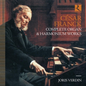 Verdin, Joris – Franck: Complete Organ & Harmonium Works