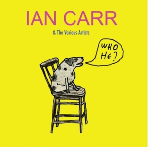 Carr, Ian – Who He ?