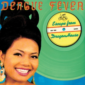 Dengue Fever – Escape From Dragon House