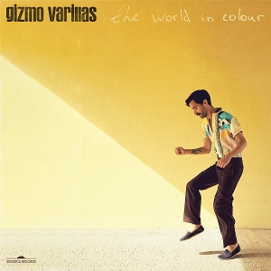 Varillas, Gizmo – The World In Colour