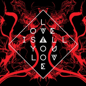 Band of Skulls – Love is All You Love