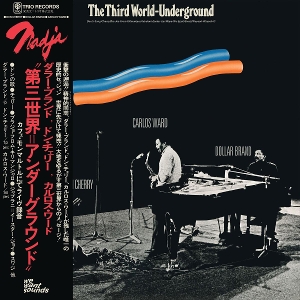 Brand, Dollar & Don Cherry & Carlos Ward – The Third World-Underground