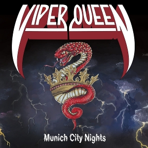 Viper Queen – Munich City Nights