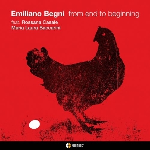 Begni, Emiliano & Rossana Casale – From End To Beginning