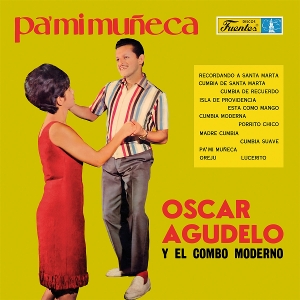 Aguldo, Oscar & Combo Moderno – Pa'mi Muneca