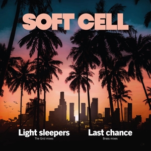 Soft Cell – Light Sleepers
